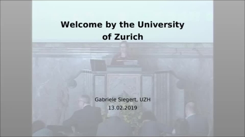 Thumbnail for Welcome by the University of Zurich