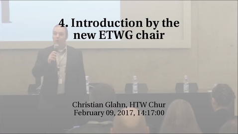 Thumbnail for 4. Introduction by the new ETWG chair