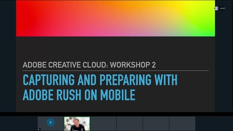 Thumbnail for Live Adobe Workshop - Workshop 2: &quot;Capturing and preparing your interview with Adobe Rush on mobile.&quot;