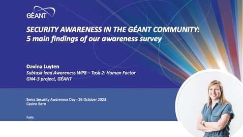 Thumbnail for Lightning Talk: Security awareness in the GÉANT community_Davina Luyten, Belnet