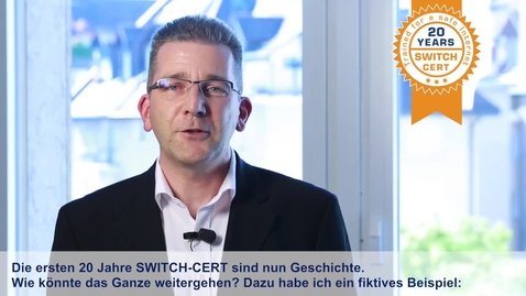 Thumbnail for Frank Herberg, (de, 20 Years SWITCH-CERT)