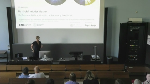 Thumbnail for Das Spiel mit der Illusion, Dr. Susanne Pollack, Konservatorin 15.-19. Jh., Graphische Sammlung ETH Zürich