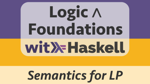 Thumbnail for Logic 7: Semantics for Propositional Logic