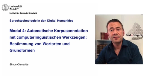 Thumbnail for Modul 4a: Automatische Korpusannotation mit computerlinguistischen Werkzeugen: Bestimmung von Wortarten und Grundformen