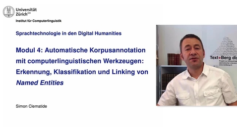Thumbnail for Modul 4b: Automatische Korpusannotation mit computerlinguistischen Werkzeugen: Erkennung, Klassifikation und Linking von Named Entities