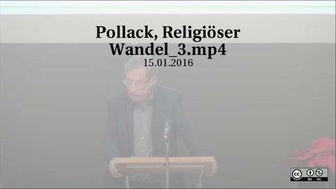 Thumbnail for Pollack, Religiöser Wandel_3.mp4
