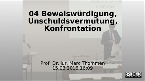 Thumbnail for 04 Beweiswuerdigung, Unschuldsvermutung, Konfrontation -