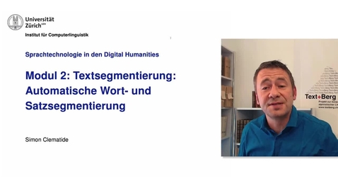 Thumbnail for Modul 2b: Textsegmentierung: Automatische Wort- und Satzsegmentierung