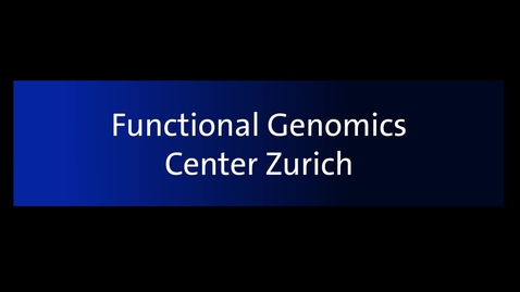 Thumbnail for Functional Genomics Center Zurich (FGCZ)