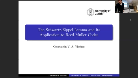 Thumbnail for Constantinos Vasilios Argyris Vlachos: The Schwartz-Zippel Lemma and its Application to Reed-Muller codes