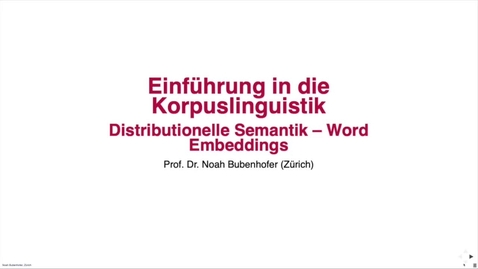 Thumbnail for Distributionelle Semantik und Word Embeddings