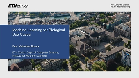 Thumbnail for Introduction to Bioinformatics - Lecture 04: Machine Learning for Biological Use Cases