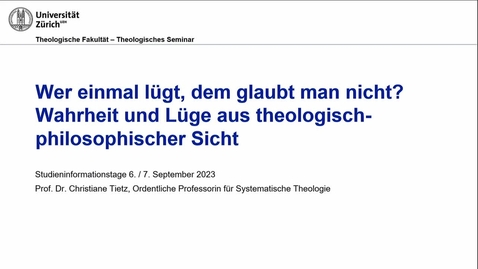 Thumbnail for SIT Kurzvorlesung Wer einmal lügt dem glaubt man nicht? Wahrheit und Lüge aus philosophisch theologischer Sicht