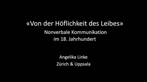 Thumbnail for &quot;Von der Höflichkeit des Leibes&quot;: Nonverbale Kommunikation im 18. Jahrhundert