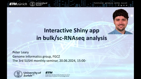 Thumbnail for The 3rd SUSHI seminar, Interactive ShinyApp in bulk-/sc-RNAseq analysis