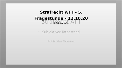 Thumbnail for Strafrecht AT I - 5. Fragestunde - 12.10.20