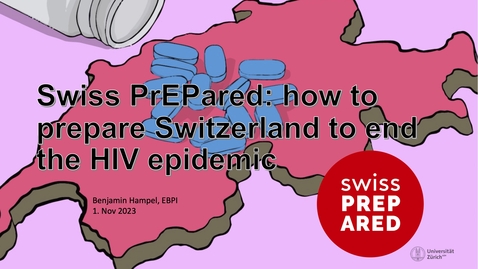 Thumbnail for Swiss PrEPared: how to prepare Switzerland to end the HIV epidemic