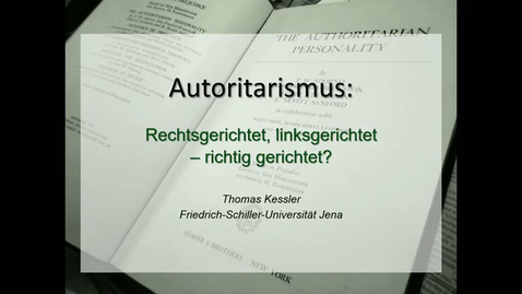 Thumbnail for Autoritarismus: Rechtsgerichtet, linksgerichtet – richtig gerichtet?