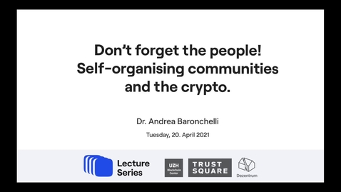 Thumbnail for Don’t forget the people! Self-organising communities and the crypto