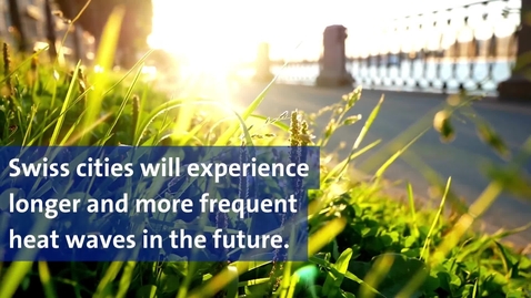 Thumbnail for Longer and more frequent heat waves | UZH Spotlight