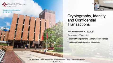 Thumbnail for T.6 Cryptography, Identity and confidential txs - Prof. Man Ho Allen Au