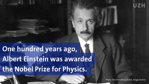Thumbnail for Albert Einstein's Annus Mirabilis | UZH Spotlight