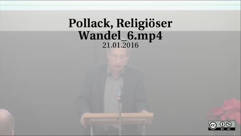 Thumbnail for Pollack, Religiöser Wandel_6.mp4