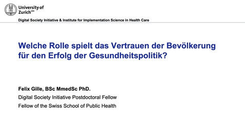 Thumbnail for Welche Rolle spielt das Vertrauen der Bevölkerung für den Erfolg der Gesundheitspolitik?