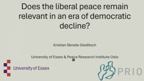 Thumbnail for Does liberal peace remain relevant in an era of democratic decline? - Kristian Skrede Gleditsch: Democracy Studies Annual Lecture 2025