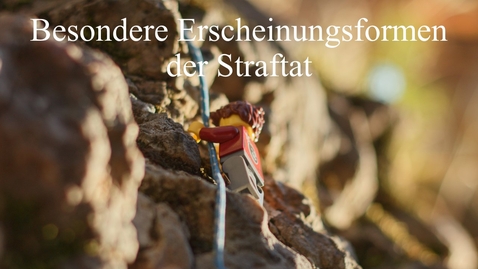 Thumbnail for Strafrecht AT II Gruppe 2 Gruppe 2 -  LE 17: 20-47; LE 18; LE 19: 1-3 