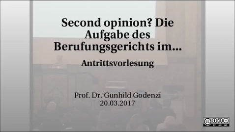 Thumbnail for Second opinion?  Die Aufgabe des Berufungsgerichts  im Strafprozess