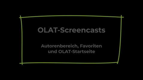 Thumbnail for Autorenbereich, Favoriten und OLAT-Startseite
