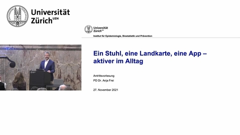 Thumbnail for Antrittsvorlesung von PD Dr. Anja Frei: &quot;Ein Stuhl, eine Landkarte, eine App – aktiver im Alltag&quot;