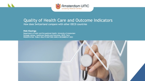 Thumbnail for Quality of Health Care and Outcome Indicators - How does Switzerland compare with other OECD countries