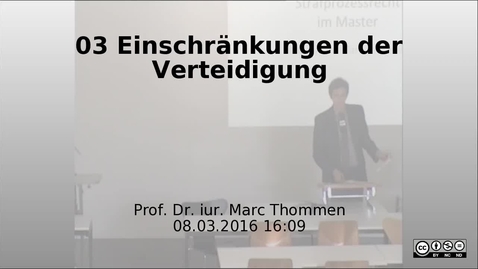 Thumbnail for 03 Einschraenkungen der Verteidigung - Prof. Marc Thommen