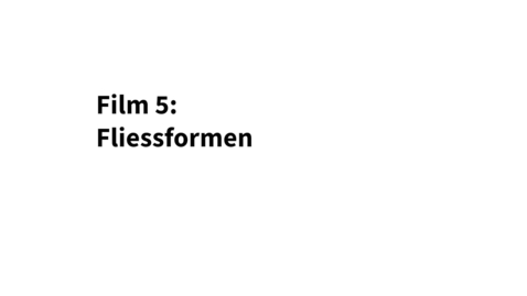 Thumbnail for 05_Fliessformen