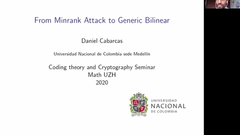 Thumbnail for Daniel Cabarcas: From Minrank Attack to generic Bilinear