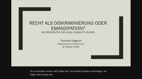 Thumbnail for Recht als Instrument der Diskriminierung oder Emanzipation? Die Perspektive der Legal Disability Studies