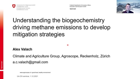 Thumbnail for 1. December 2021 Alex Valach: &quot;Understanding the biogeochemistry driving methane emissions to develop mitigation strategies.&quot;