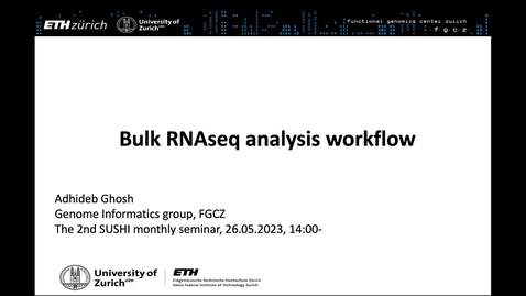 Thumbnail for The 2nd SUSHI seminar, Bulk RNAseq analysis workflow, 25 May 2023