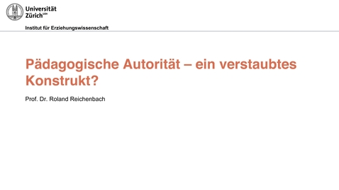 Thumbnail for Pädagogische Autorität – ein verstaubtes Konstrukt?
