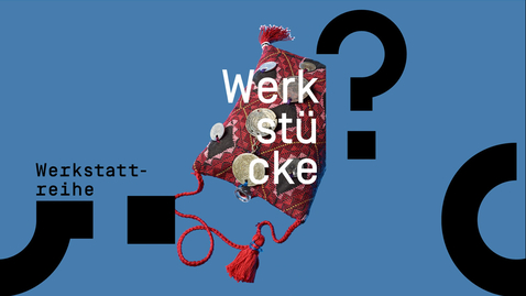 Thumbnail for Werkstattreihe. 5 Fragen an die Sammlung
