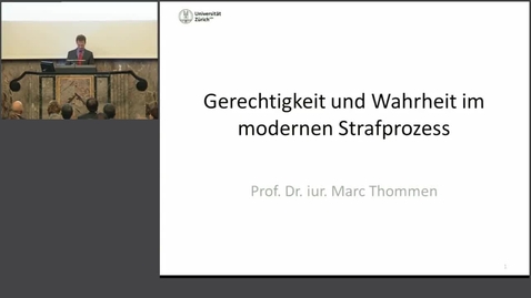 Thumbnail for Gerechtigkeit und Wahrheit im modernen Strafprozess