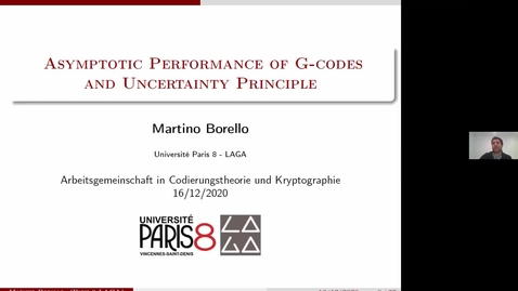 Thumbnail for Martino Borello: Asymptotic performance of G-codes and uncertainty principle.