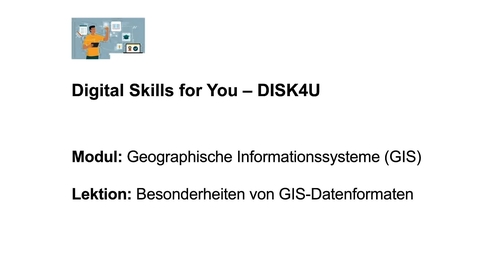 Thumbnail for GIS Dateiformate 1 Von Daten zur Information