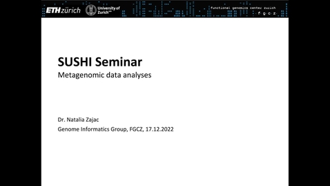Thumbnail for SUSHI seminar, Metagenomics, 17 Dec. 2022