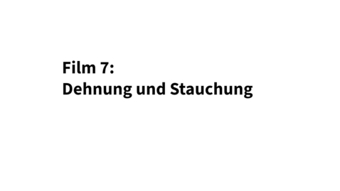 Thumbnail for 07_Dehnung_Stauchung