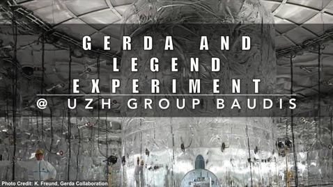 Thumbnail for Group Laura Baudis: GERDA, neutrinoless double Beta Decay