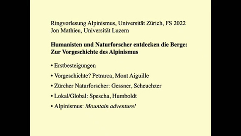 Thumbnail for Humanisten und Naturforscher entdecken die Berge: zur Vorgeschichte des Alpinismus