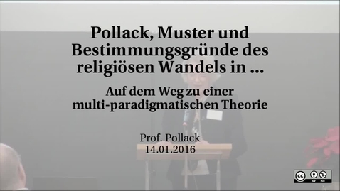 Thumbnail for Pollack, Muster und Bestimmungsgründe des religiösen Wandels in der Moderne.
